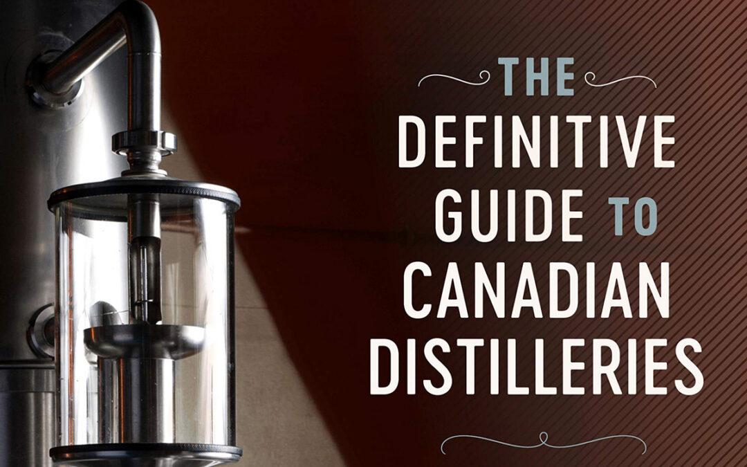 Distillery guide captures Canada’s spirited revolution